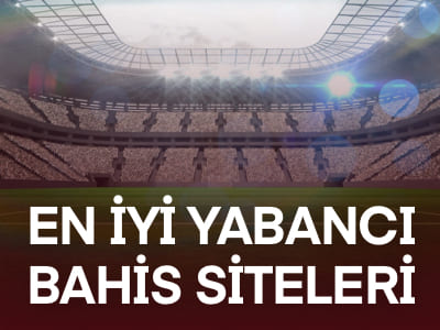 En İyi Yabancı Bahis Siteleri